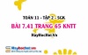 Bài 7.41 trang 65 Toán 11 tập 2 Kết nối tri thức